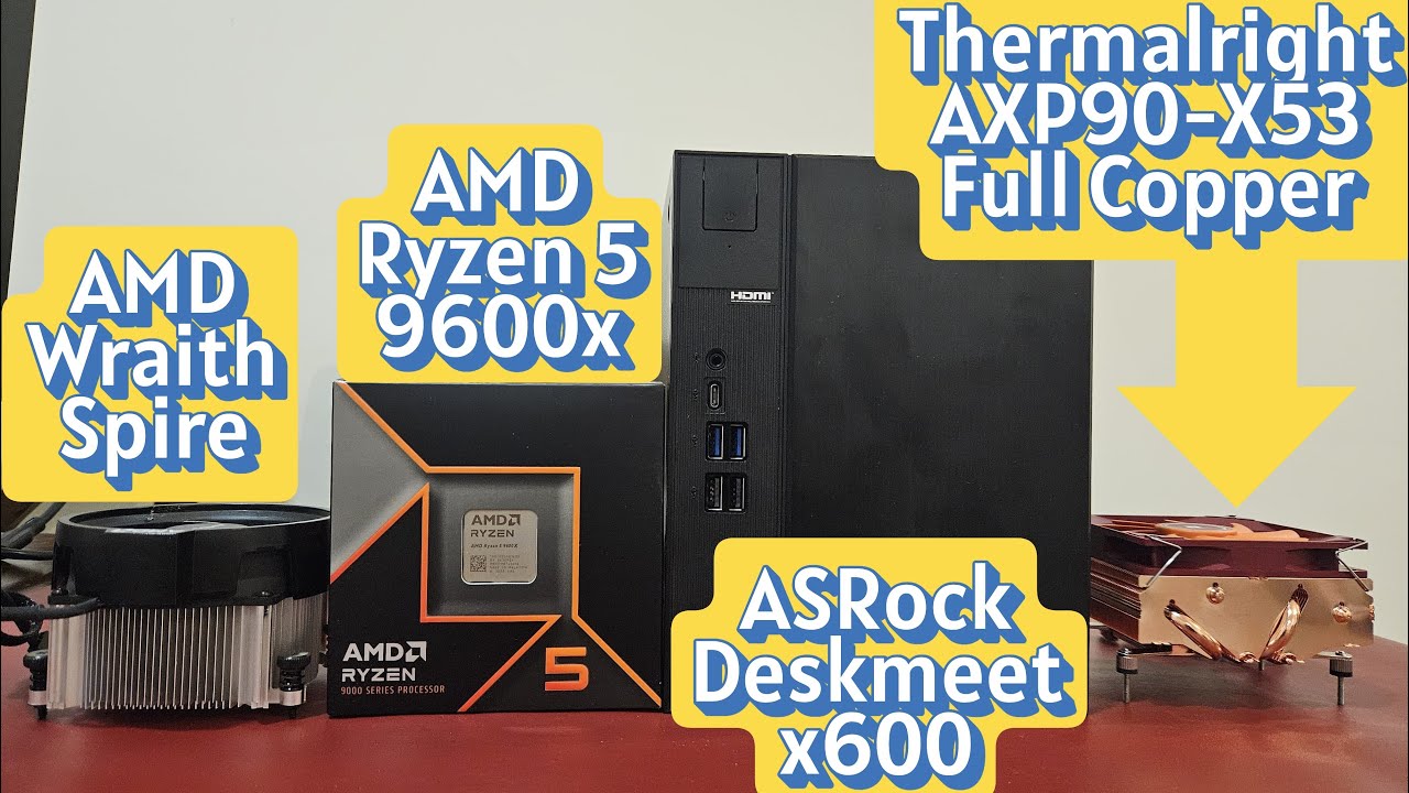 Thermalright Full Copper AXP90-X53 против AMD Wraith Spire, Ryzen 5 9600x, ASrock Deskmeet x600 M...