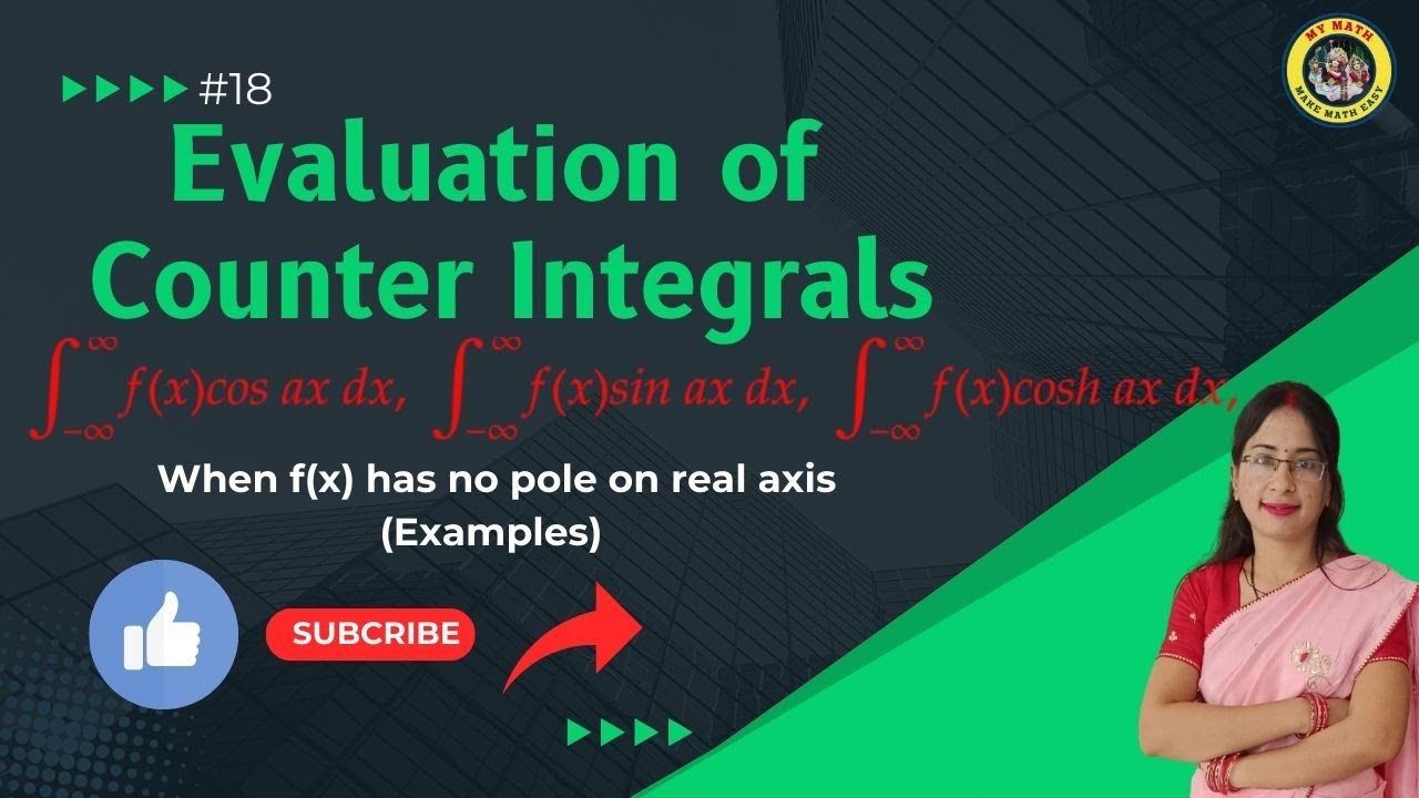 Integration of f(x)cosax, f(x)sinax, f(x)cosh ax from -infinity to +infinity, #complexintegration