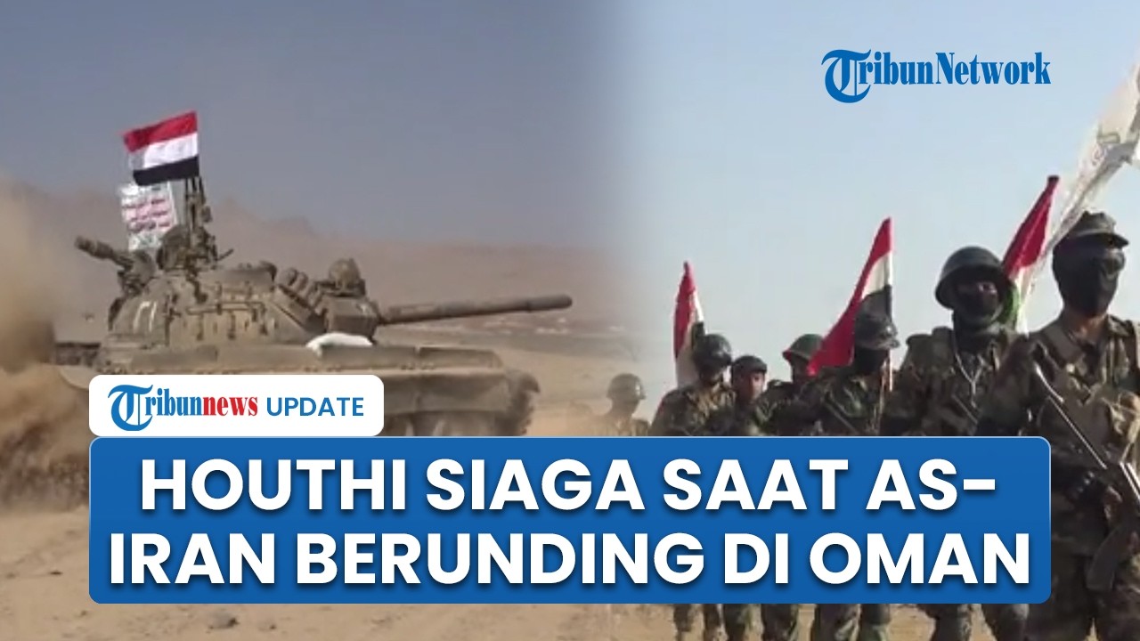 Jutaan Pasukan Houthi Siap Siaga saat Iran-AS Berunding di Oman, Ancang-ancang Jika Perang Pecah