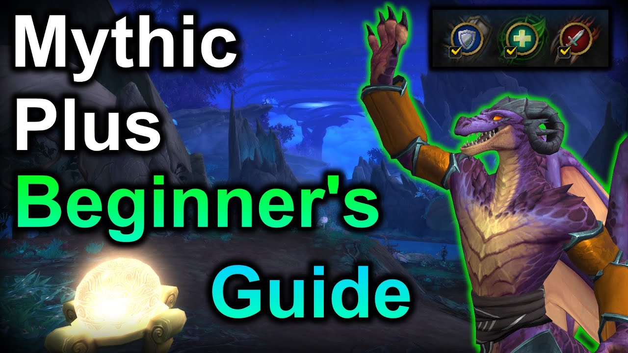 The Mythic Plus Tutorial