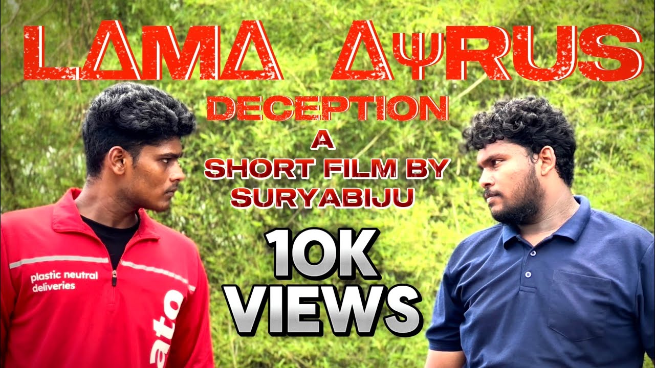 LAMA AYRUS DECEPTION (2025) MALAYALAM SHORT-FILM
