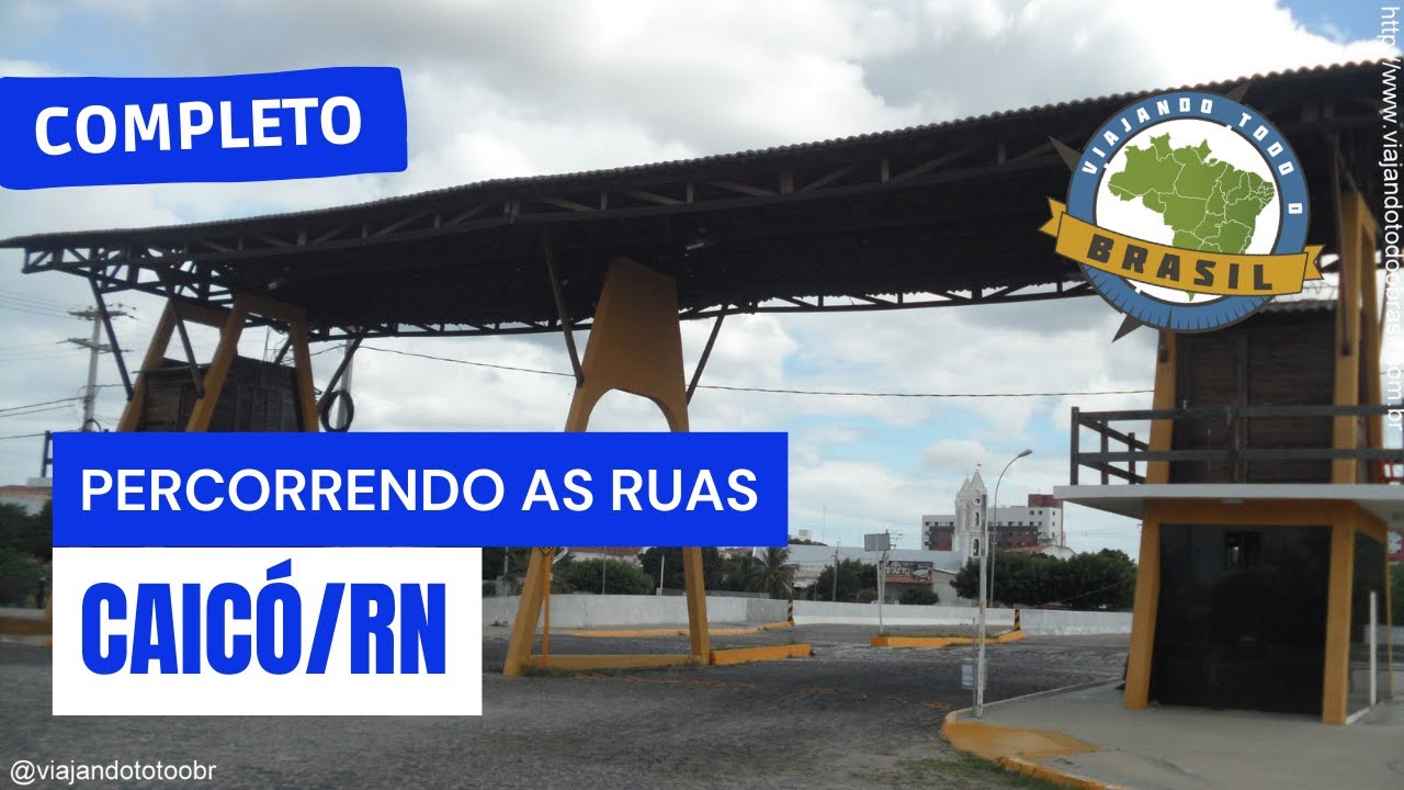 Caicó/RN - Especial - Viajando Todo o Brasil