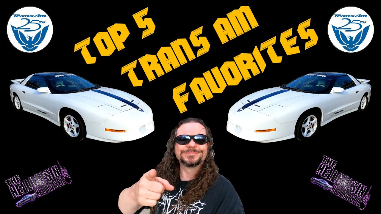 The Top 5 Favorite Things About My 1994 25th Anniversary Pontiac Trans Am
