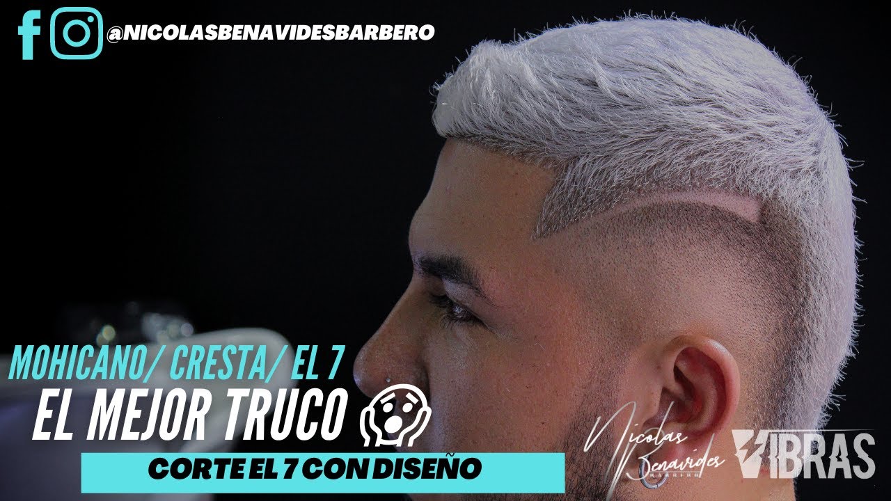 COMO HACER UN 7 / CRESTA / MOHICANO / BURST FADE !! TUTORIAL DE BARBERIA