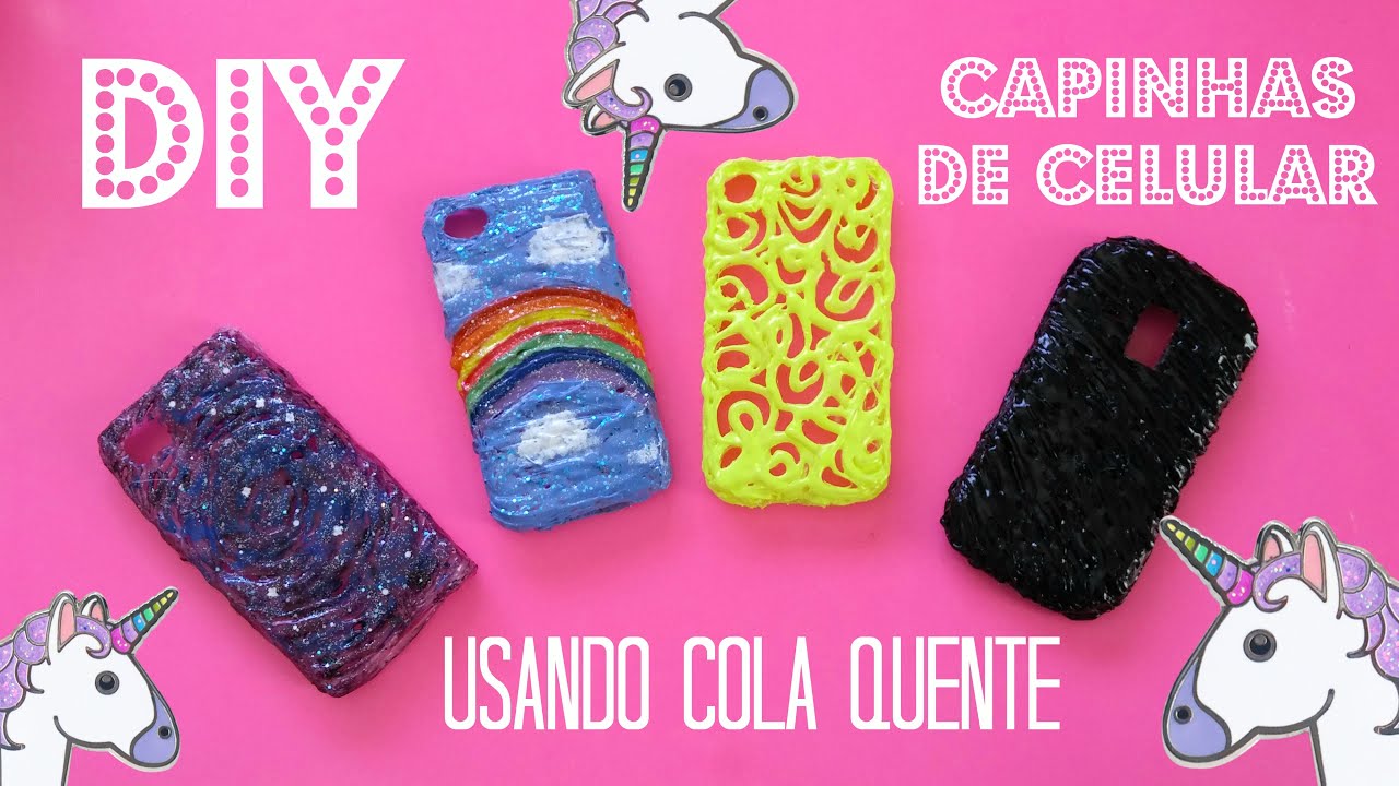 DIY - 4 CAPINHAS DE CELULAR COM COLA QUENTE