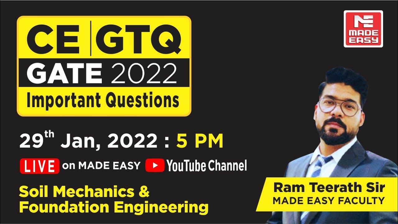 GATE Through Questions(GTQ)|GATE 2022|CE|Soil Mechanics&Foundation Engg|By Ram Teerath Sir|MADE EASY