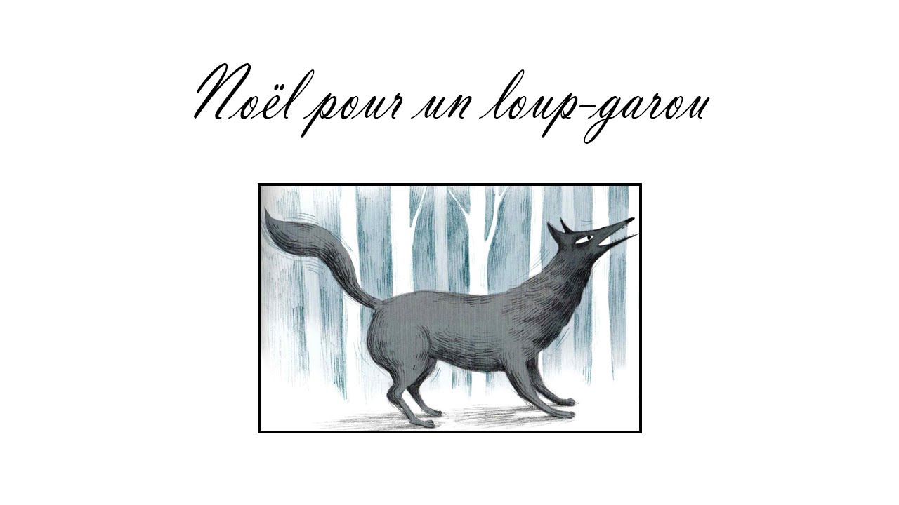 No&euml;l pour un loup-garou