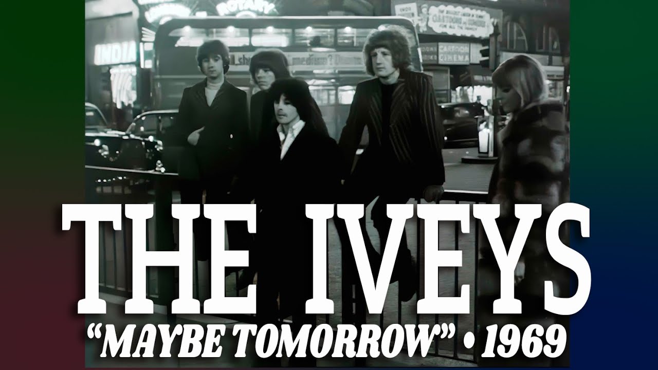 The Iveys (Badfinger) • “Maybe Tomorrow” • 1969 [Reelin' In The Years Archive]
