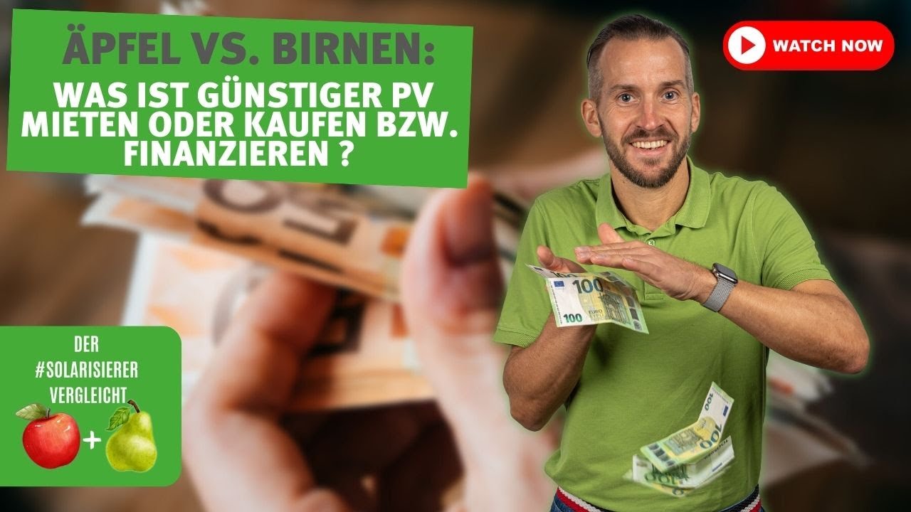 PV-Anlagen: Mieten, Kaufen oder Finanzieren? 💰 Ein Vergleich der Kosten und Vorteile! 🤔#SolarEnergie
