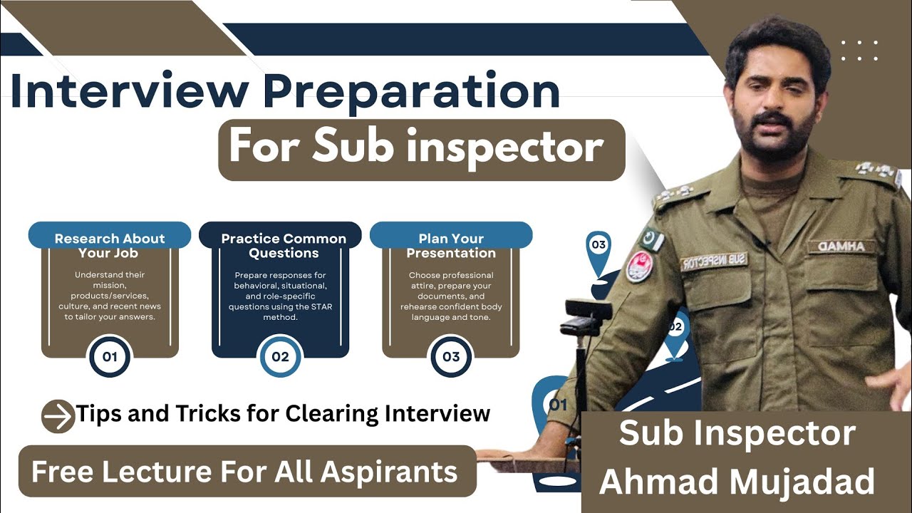 Interview Preparation For Sub Inspector 2025 | SUB INSPECTOR AHMED MUJADAD |