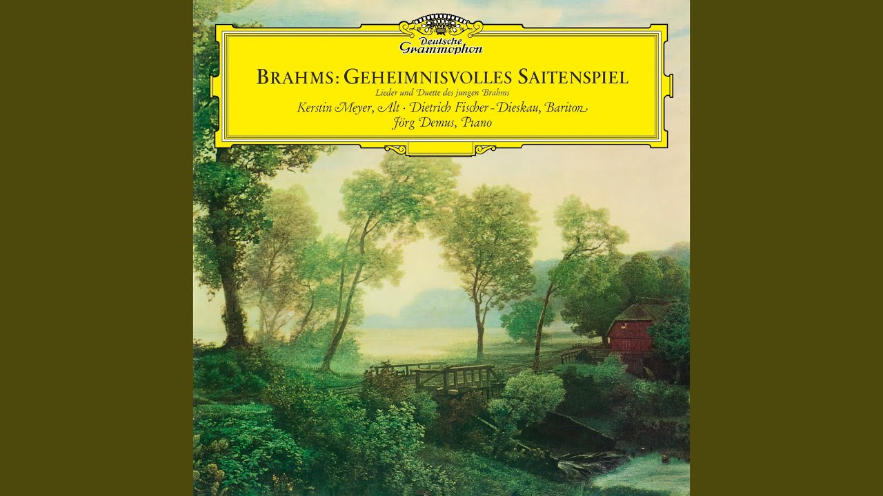 Brahms: 6 Gesänge, Op. 7: No. 1, Treue Liebe