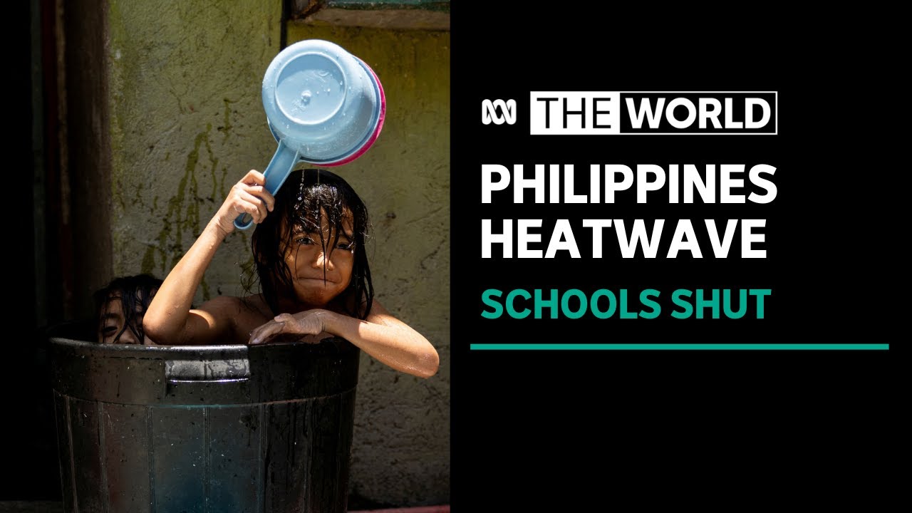 Heat wave closes schools across Philippines, triggers health alerts | The World