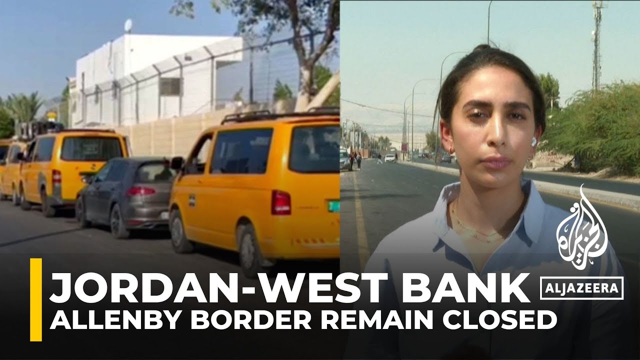 Palestinians stranded as Jordan border crossing remains closed