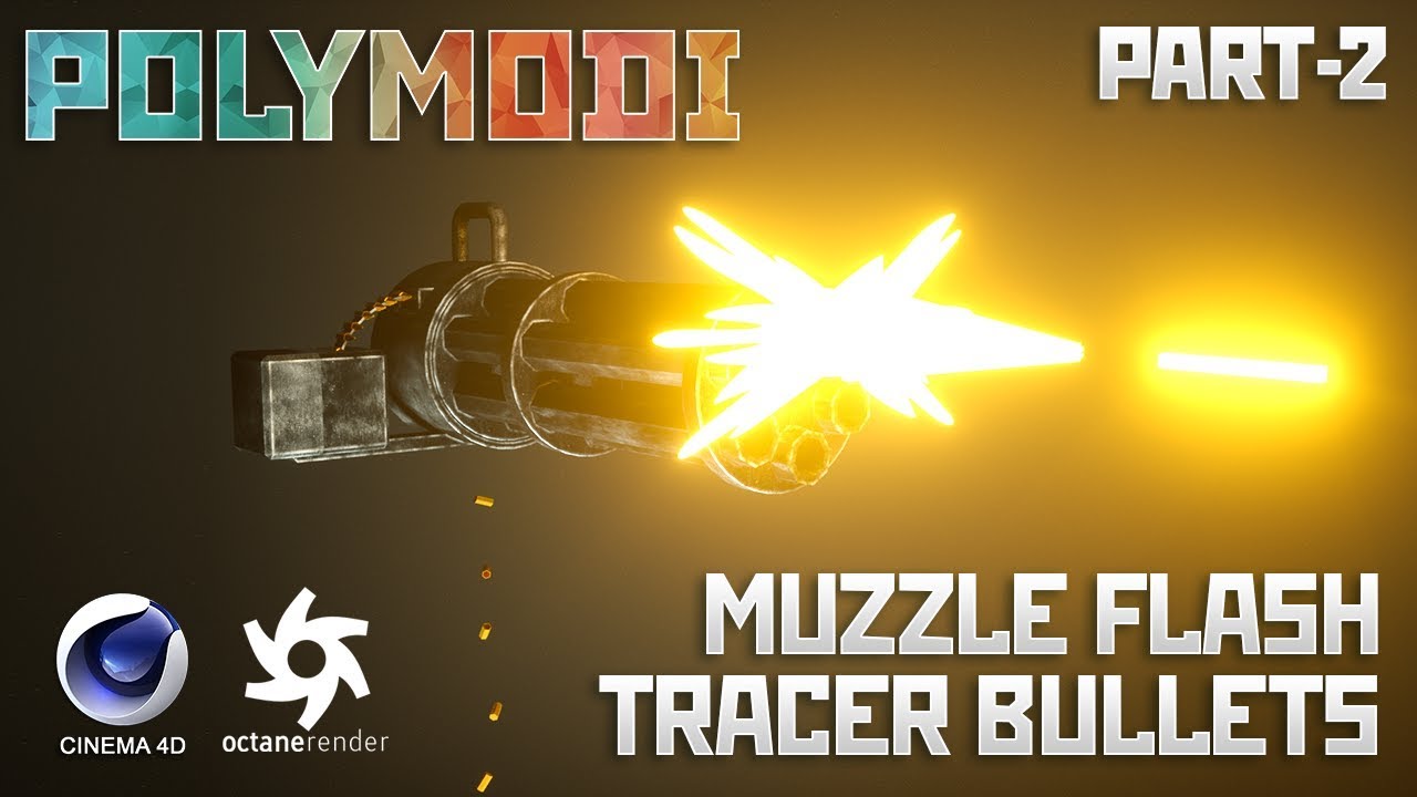 Cinema 4D Tutorial - Muzzle Flash and Tracer Bullets Animation | Part 2
