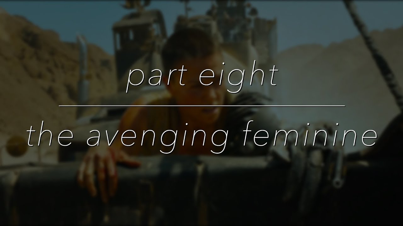 Bringing Back What's Stolen: The Avenging Feminine