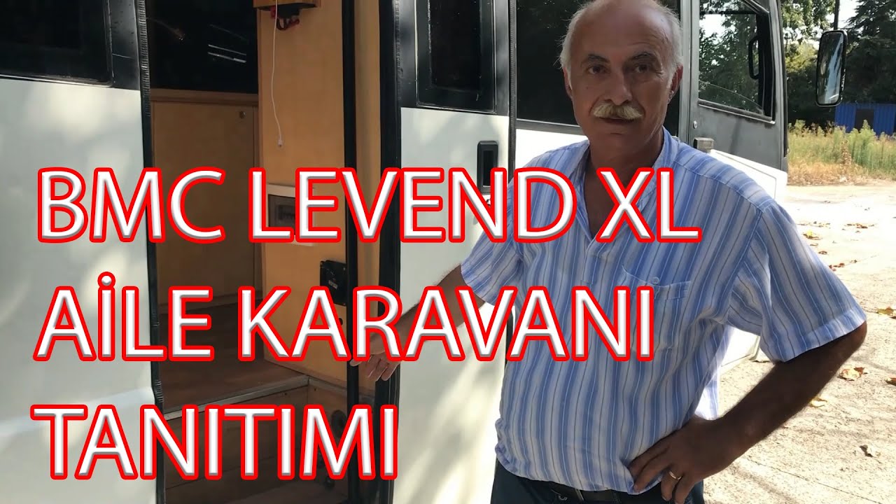 BMC LEVEND XL AİLE KARAVANI TANITIMI