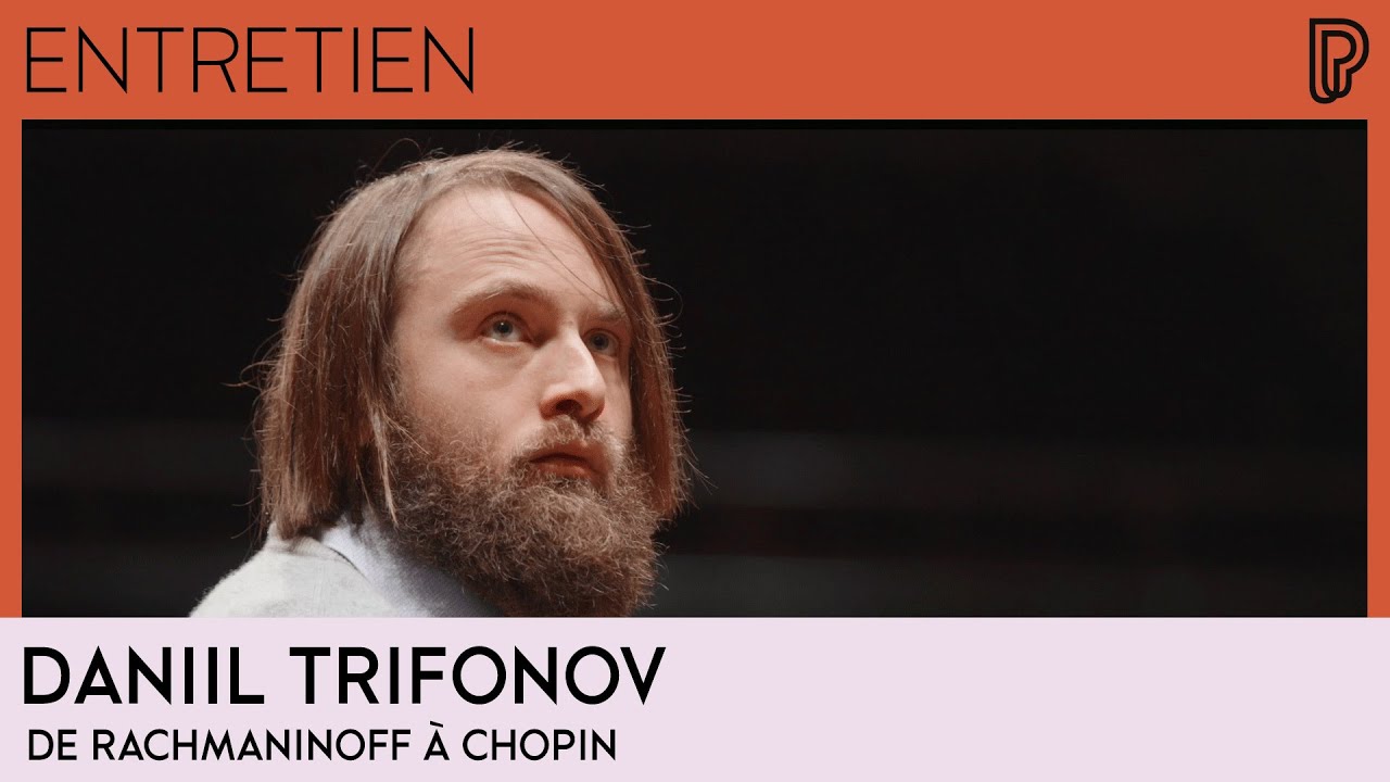 Entretien avec Daniil Trifonov | De Rachmaninoff à Chopin