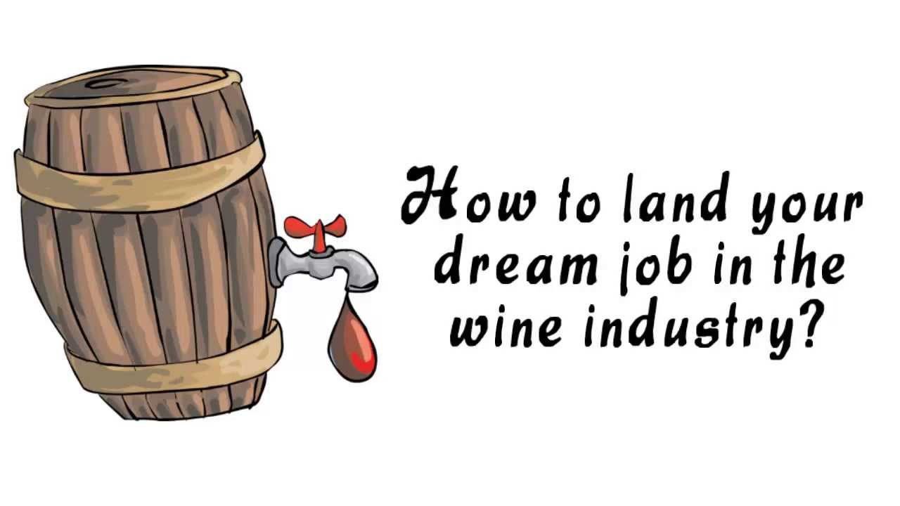 WineJobs: How to Land your Dream Job in the Wine Industry?