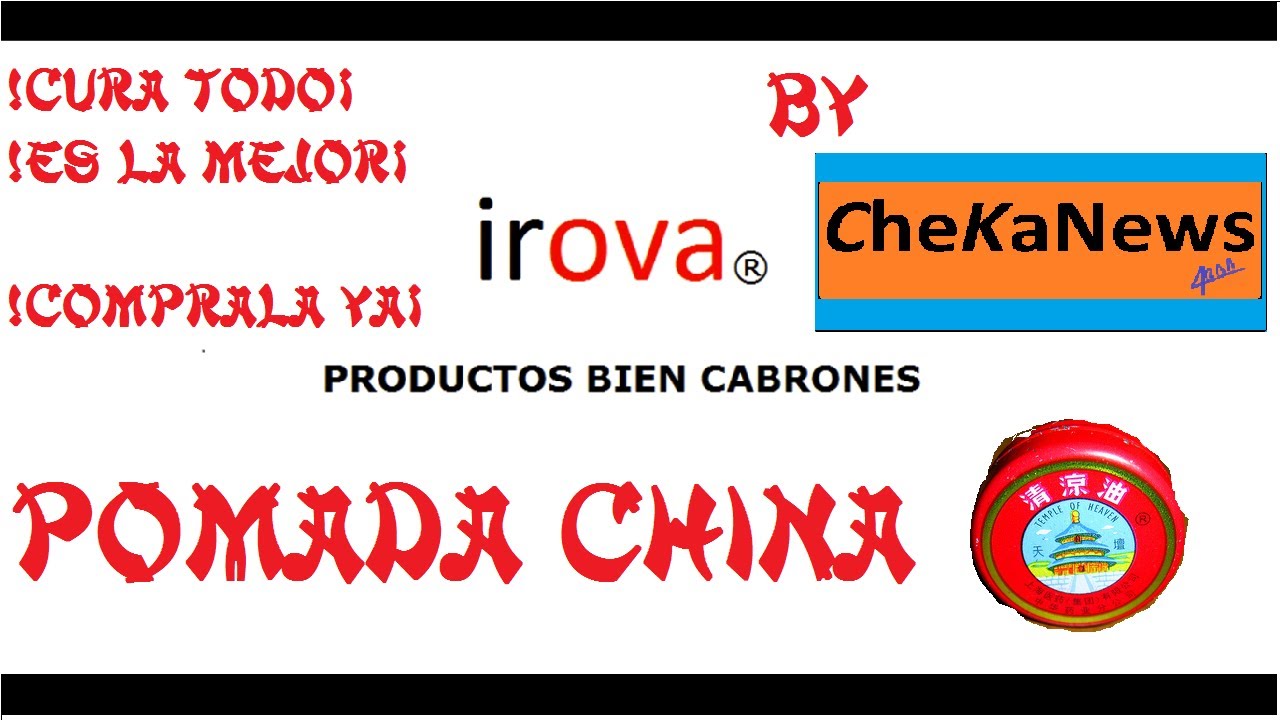 Pomada China by IROVA