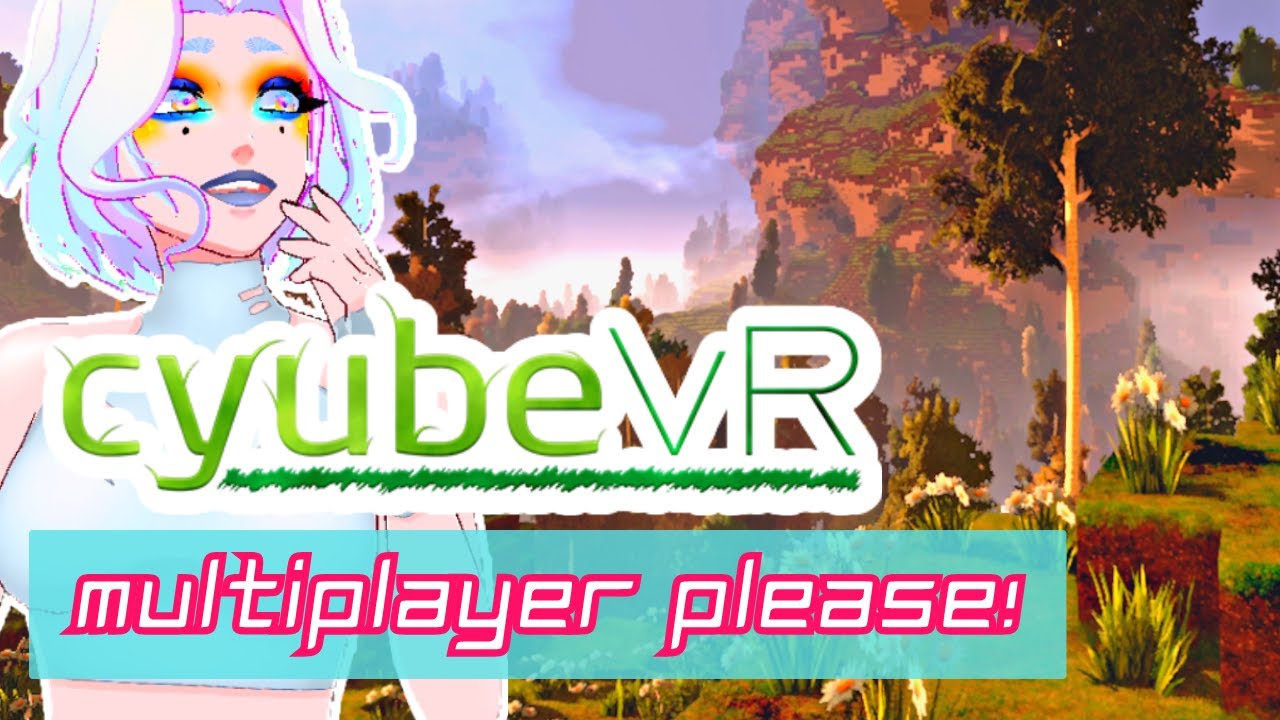 CyubeVR First Impressions | Is It Minecraft for VR?