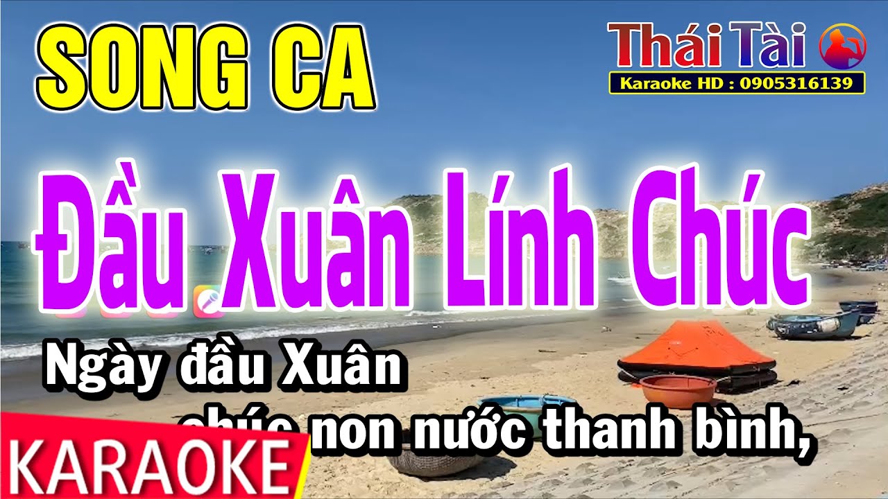 Karaoke Đầu Xuân Lính Chúc Song Ca | Thái Tài