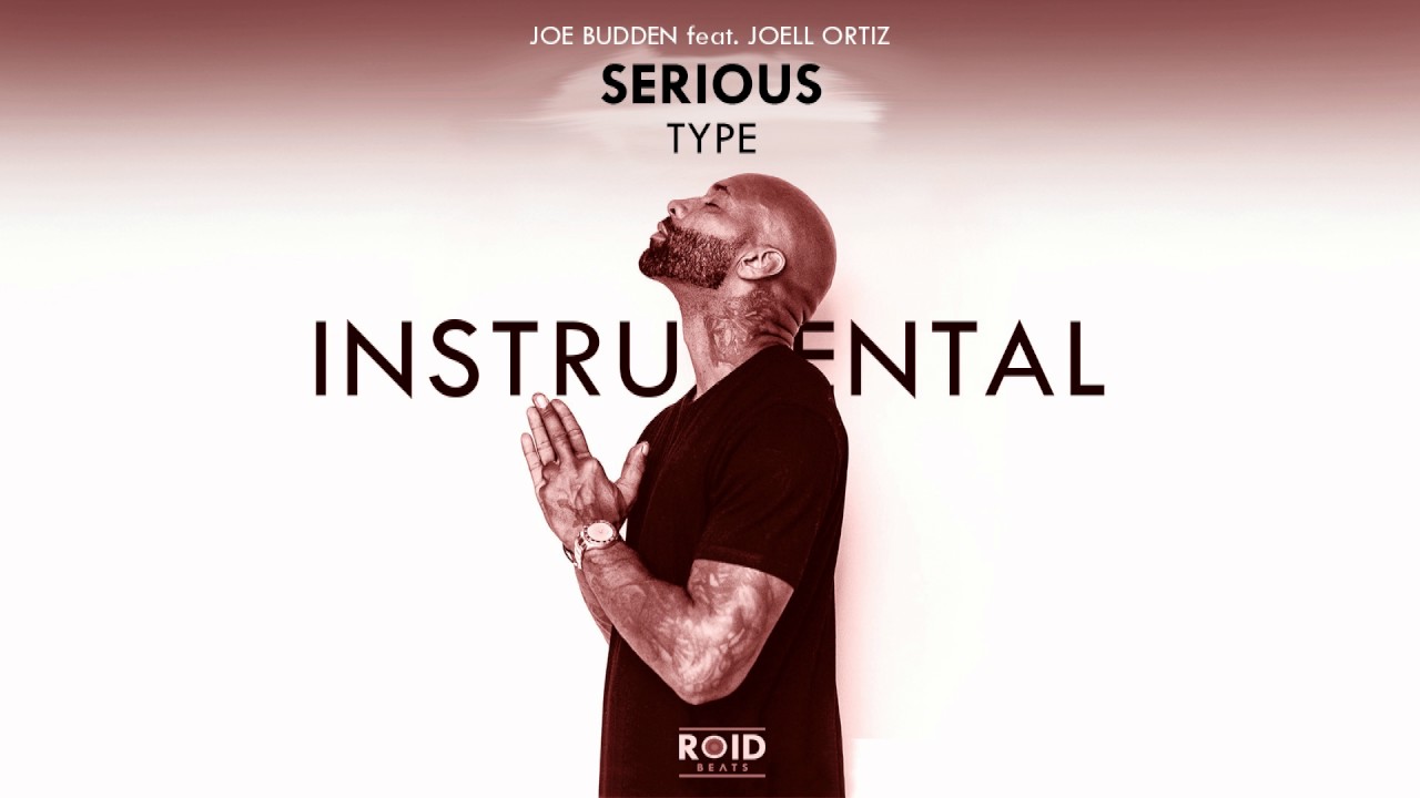 Joe Budden feat. Joell Ortiz - SERIOUS type INSTRUMENTAL