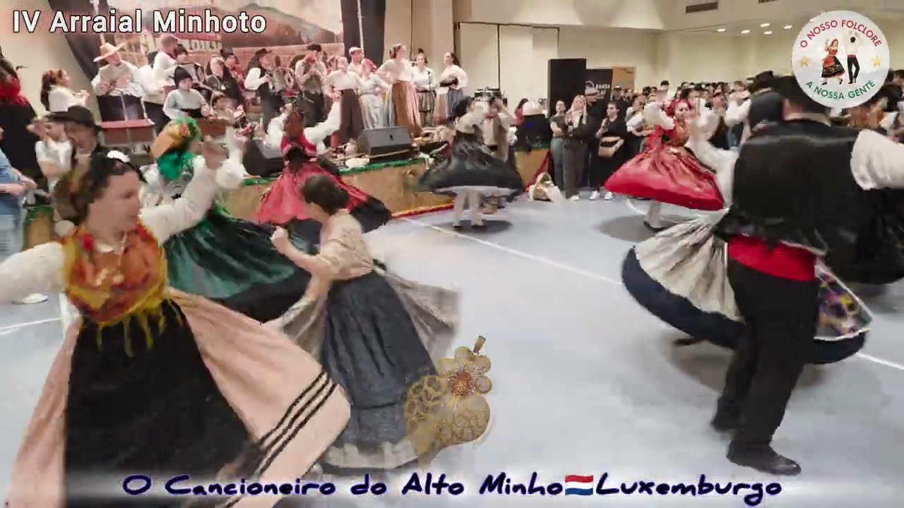𝐈𝐕 𝐀𝐑𝐑𝐀𝐈𝐀𝐋 𝐌𝐈𝐍𝐇𝐎𝐓𝐎 ⭐️O Cancioneiro do Alto Minho 🇳🇱Luxemburgo 🌱Oh Linho