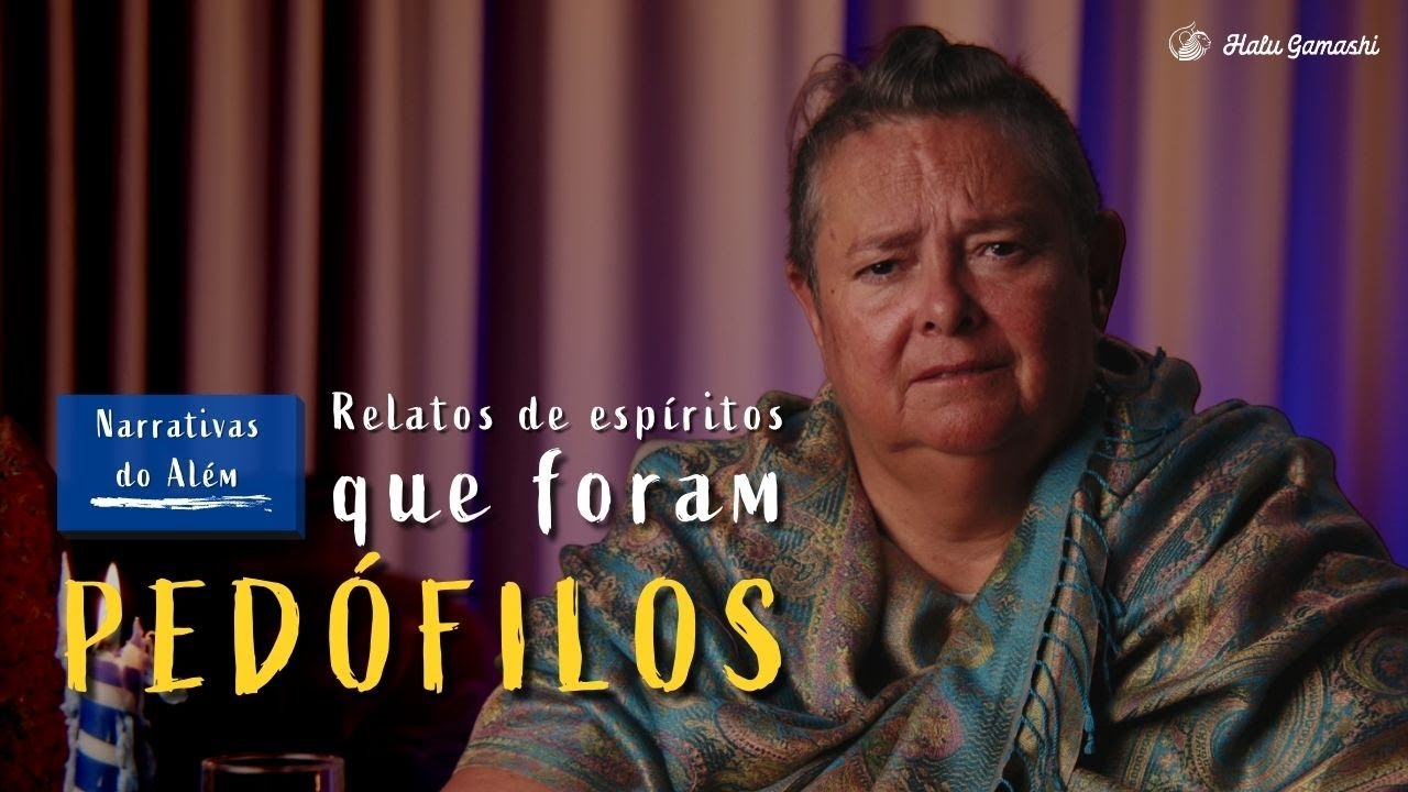 Relatos de Espíritos que foram Ped0fil0s - Narrativas do Além -  10/07 21h00