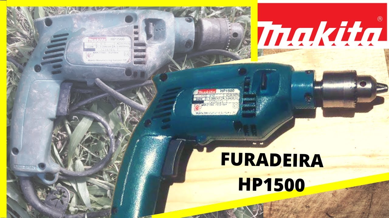 FURADEIRA MAKITA HP1500 - CONSERTO E RECUPERAÇÃO