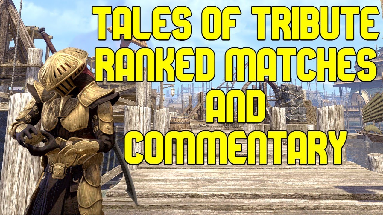 ESO - Tales of Tribute Ranked Games and Commentary