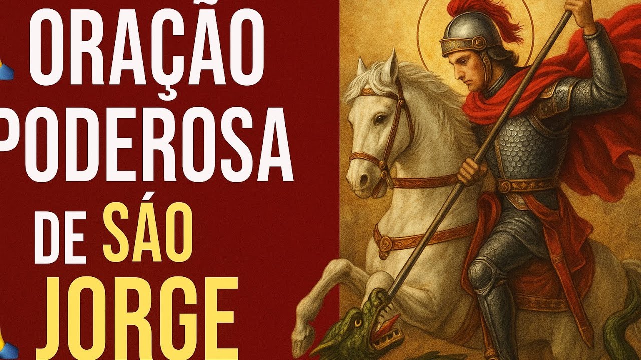 ORAÇÃO DE SÃO JORGE 
