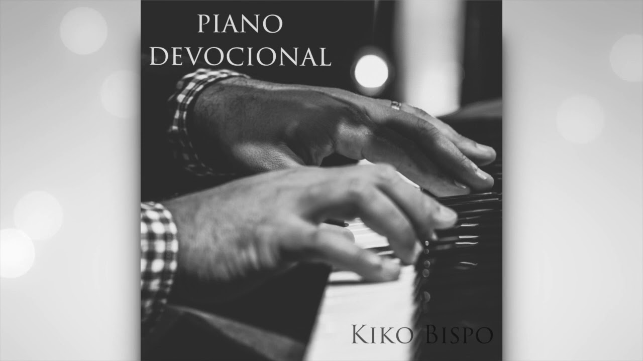 Confiar em Ti (versão Baruk) - Piano Solo - Kiko Bispo