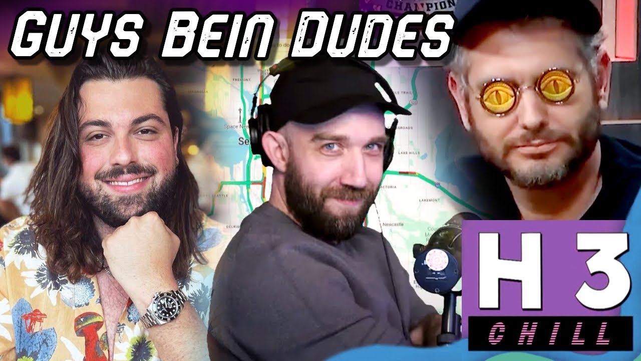 Chill H3 Moments - Just Guys Bein' Dudes