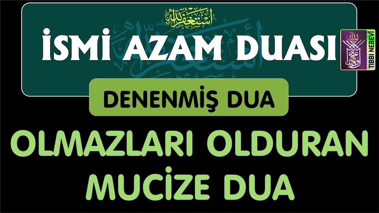 OLMAZLARI OLDURAN MUCİZE DUA - DİNLEYENİN DUALARI GERİ &Ccedil;EVRİLMEZ
