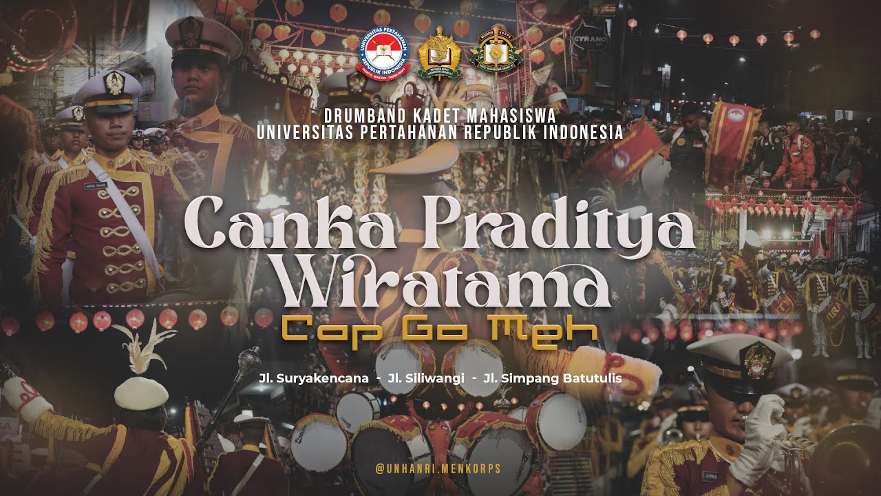 KIRAB CAPGOMEH DRUMBAND  UNHAN RI - CANKA PRADITYA WIRATAMA