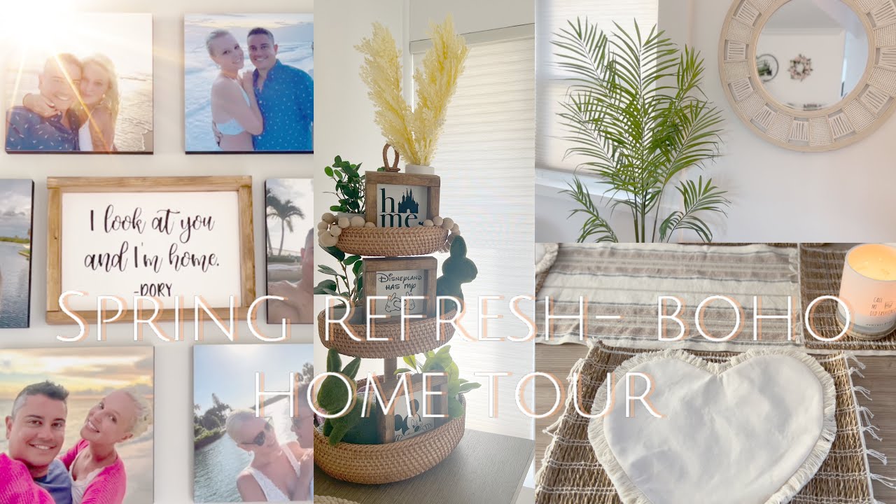 Spring Refresh- Boho Home Tour !
