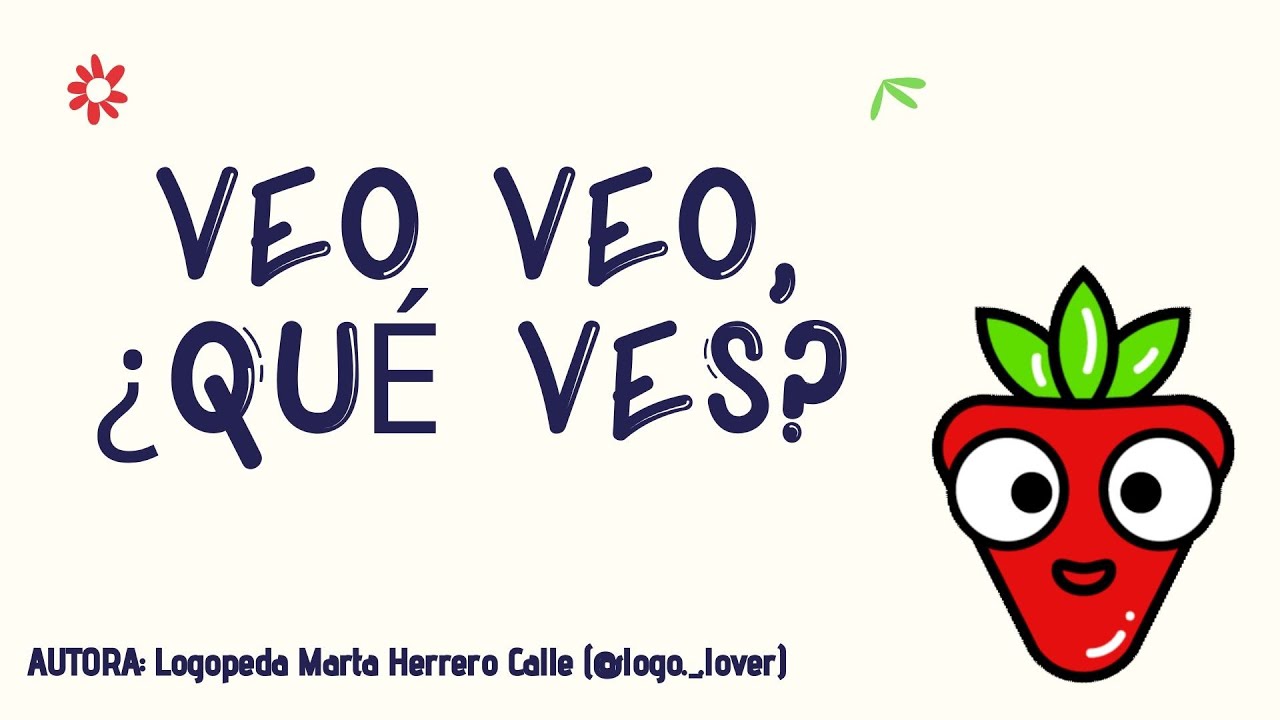 VEO VEO... (Comprensión y memoria)_LOGOPEDIA