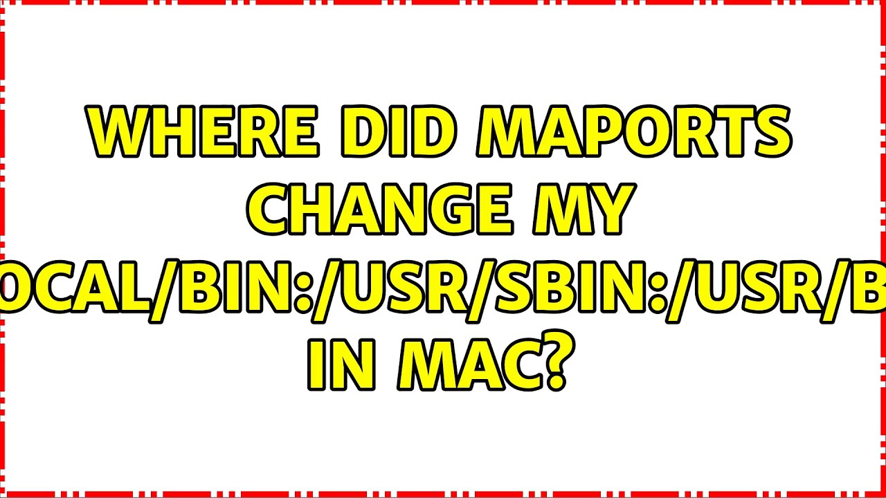 Где Maports изменил переменную $PATH на моем Mac?