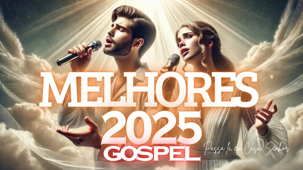 📢✨💫 [MELHORES GOSPEL - 2025] 🎶 Passa Lá em Casa, Senhor – Louvores Que Trazem Paz (OFICIAL)