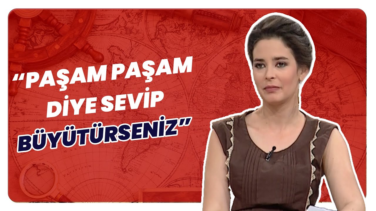 Pelin Batu: Erkek Çocukları Neden Paşam Paşam Diye Sevilir? | Tarihin Arka Odası