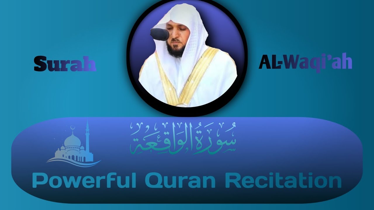 📖SURAH AL-WAQI'AH 🗣️ Maher Al Muaiqly 