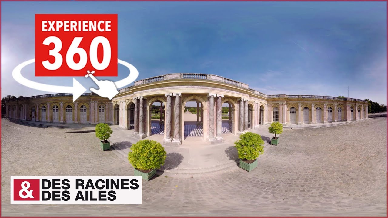 [Vid&eacute;o 360] Grand Trianon au Ch&acirc;teau de Versailles