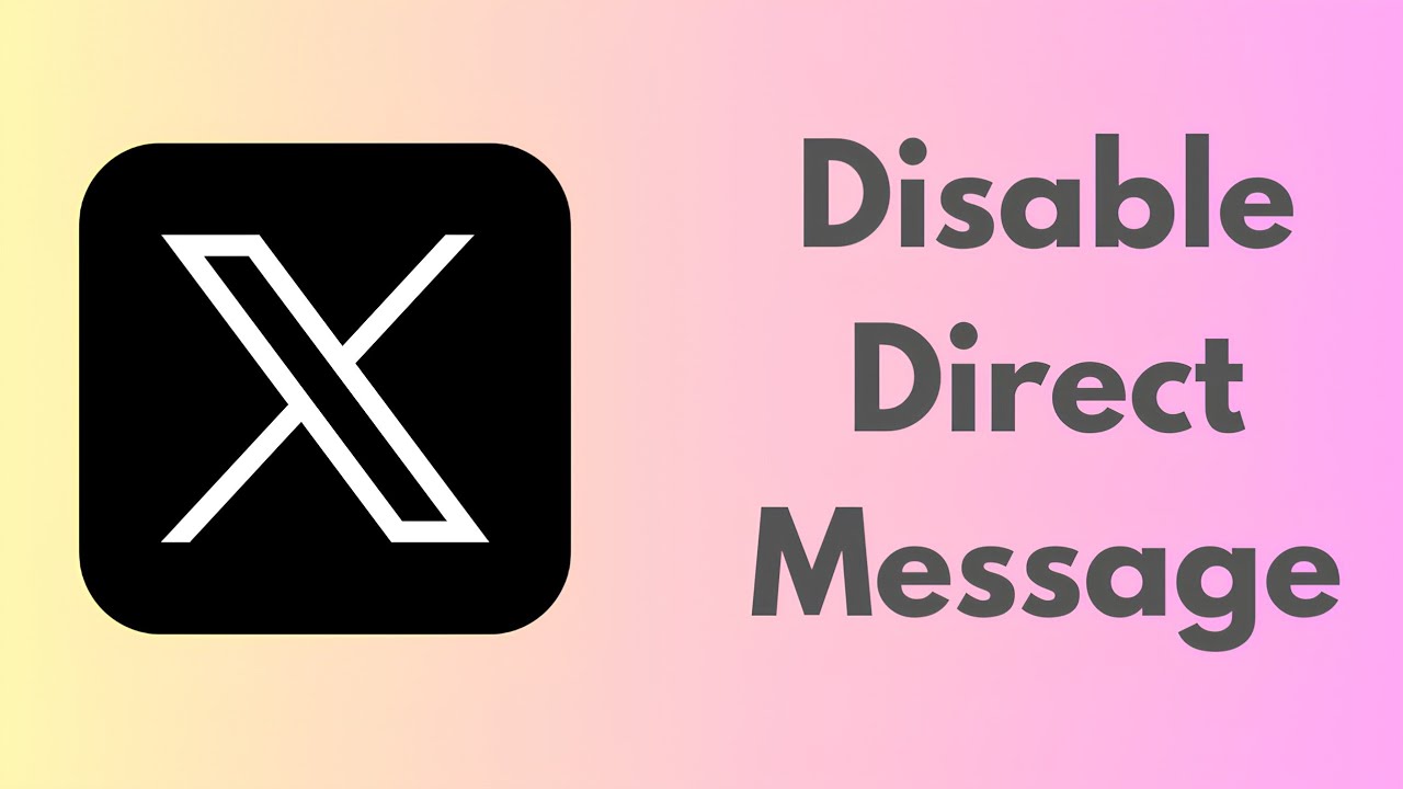 How To Disable DM&rsquo;s On X (Twitter) - Stop Getting Messages On X