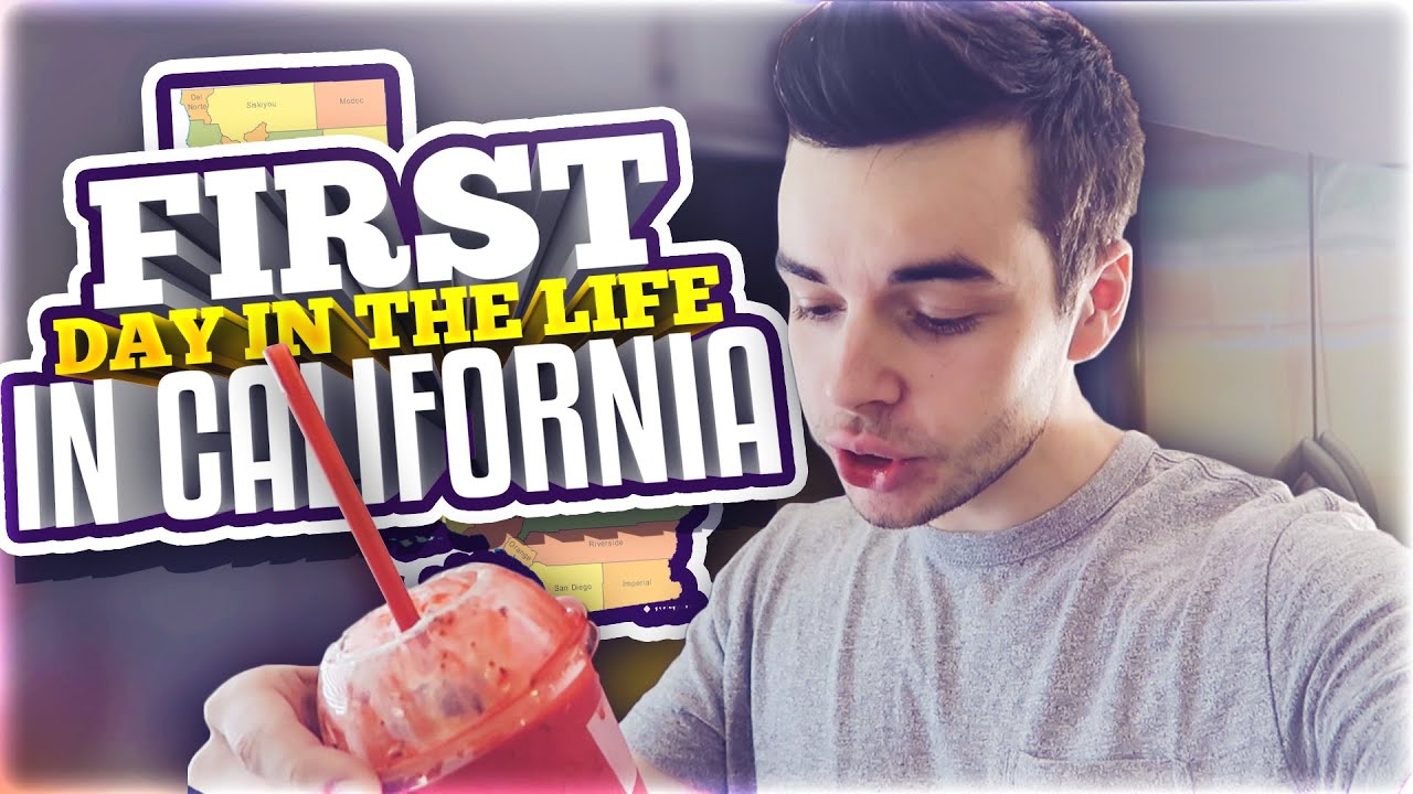FIRST DAY IN THE LIFE IN CALIFORNIA!