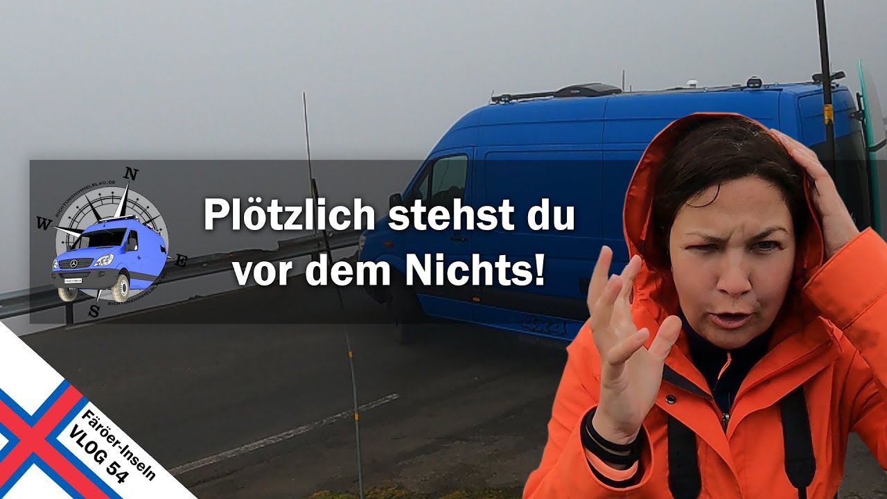 🇫🇴 Vlog 54 · Mit dem Wohnmobil  auf den Färöer · Wie von einer anderen Welt zwischen den Extremen