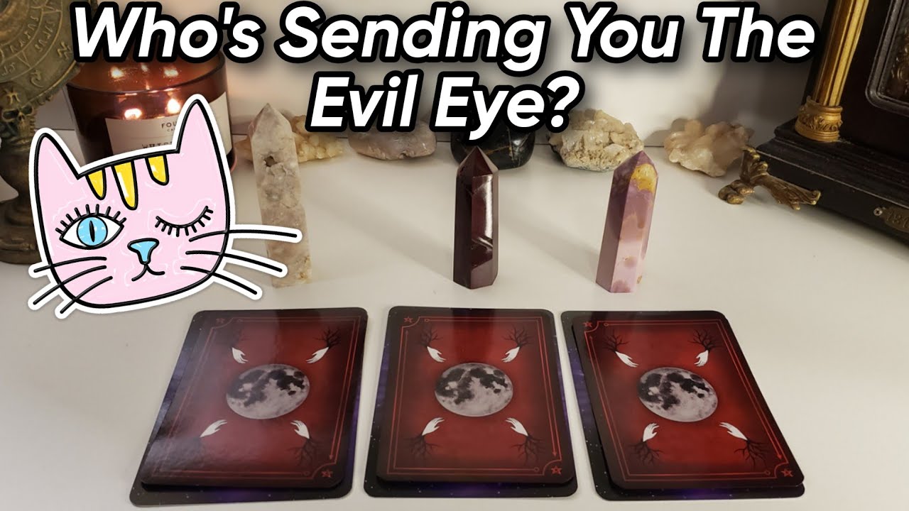 🧿 Who's Sending You The Evil Eye? 🧿Pick A Card 🤔🚫 How Can You Protect Your Energy?