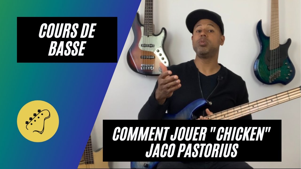 Cours de Basse - Comment jouer Chicken - Jaco Pastorius | Jouer De La Basse [Tuto Basse]