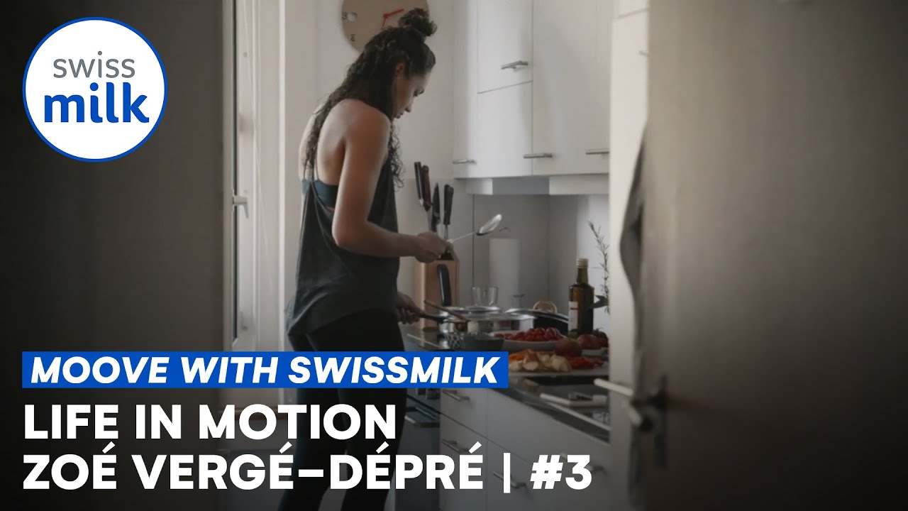 Wie ernährt sich Profisportlerin, Zoé Vergé-Dépré? Teil 3 von 3 | Life In Motion | Swissmilk (2020)