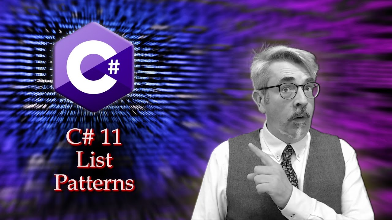 C# 11 - List Patterns