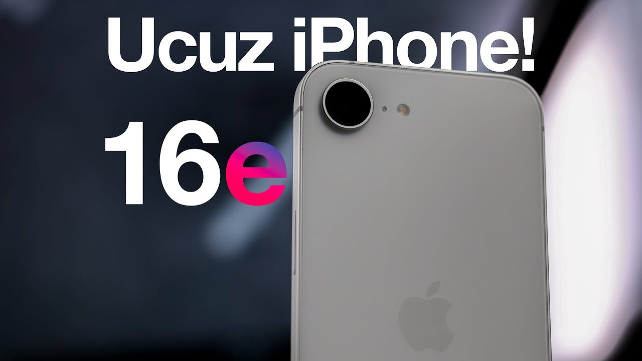 iPhone 16e - İlk İzlenimler